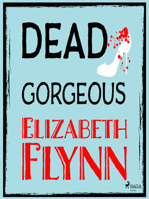 cover image of Dead Gorgeous